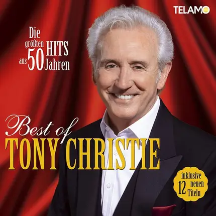 Tony Christie - Best Of - Die Größten Hits Aus 50 Jahren