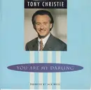 7inch Vinyl Single - Tony Christie - You Are My Darling