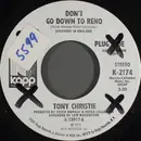 7inch Vinyl Single - Tony Christie - Don't Go Down To Reno