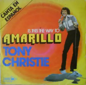 Tony Christie - Is This the Way to Amarillo