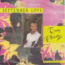 7inch Vinyl Single - Tony Christie - September Love