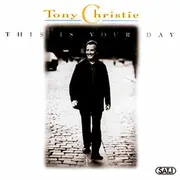 CD - Tony Christie - This Is Your Day