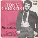 7inch Vinyl Single - Tony Christie - (Is This The Way To) Amarillo