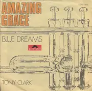 7inch Vinyl Single - Tony Clark - Amazing Grace