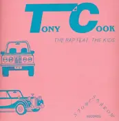 Tony Cook - The Rap / What's On Your Mind