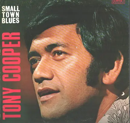 Tony Cooper - Small Town Blues