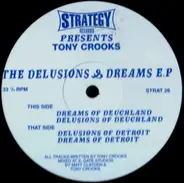 Tony Crooks - The Delusions & Dreams E.P.