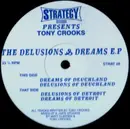 12'' - Tony Crooks - The Delusions & Dreams E.P.