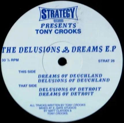 Tony Crooks - The Delusions & Dreams E.P.