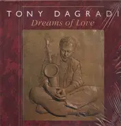 Tony Dagradi - Dreams of Love