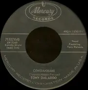 Tony Dalardo - Condannami / Come Prima