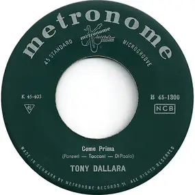 Tony Dallara - Come Prima / Condannami