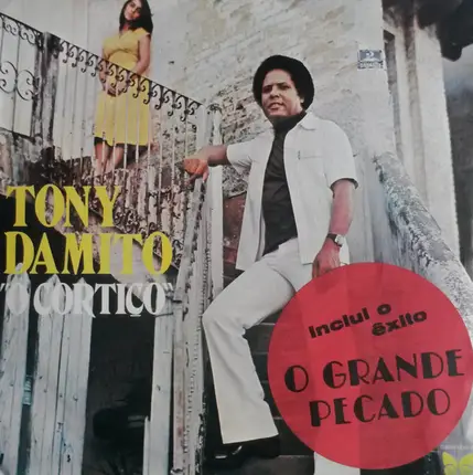 Tony Damito - O Cortiço / O Grande Pecado
