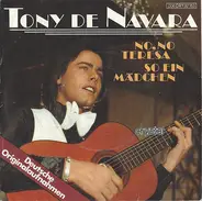 Tony De Navara - No, No, Teresa