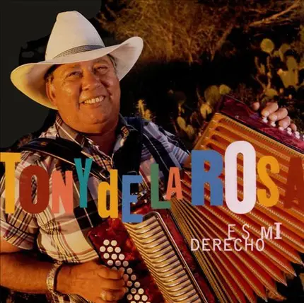 Tony De La Rosa - Es Mi Derecho