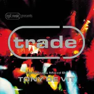 Tony De Vit - Trade