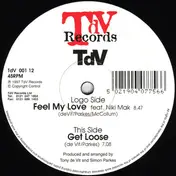 Tony de Vit - Feel My Love / Get Loose