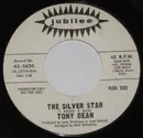 7inch Vinyl Single - Tony Dean - The Silver Star