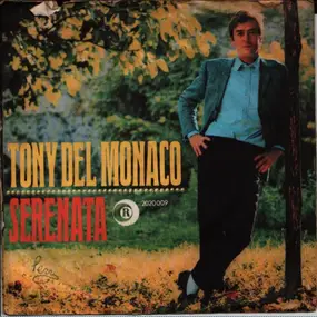 Tony Del Monaco - Serenata