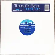 12inch Vinyl Single - Tony Di Bart - Do It