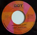 7inch Vinyl Single - Tony Douglas - Sweetest Hurt
