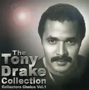 Tony Drake - The Tony Drake Collection: Collectors Choice  Vol.1