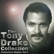 Tony Drake - The Tony Drake Collection: Collectors Choice  Vol.1