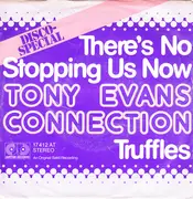 7inch Vinyl Single - Tony Evans Connection - There's No Stopping Us Now