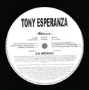 12'' - Tony Esperanza - La Mosca