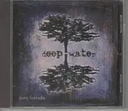 CD - Tony Furtado - Deep Water