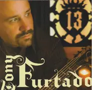 Tony Furtado - Thirteen