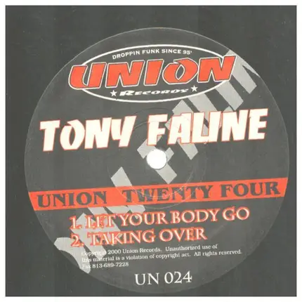 Tony Faline - Let Your Body Go / Taking Over