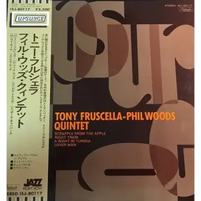 Tony Fruscella - Tony Fruscella-Phil Woods Quintet