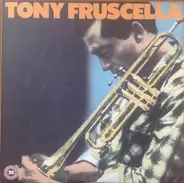 Tony Fruscella - Tony Fruscella