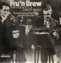 LP - Tony Fruscella & Brew Moore - Fru'n Brew