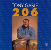 Tony Gable & 206 - Tony Gable & 206