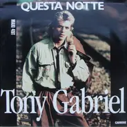 Tony Gabriel - Questa Notte