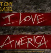 Tony Gabriel - I Love America