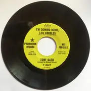 Tony Gato - I'm Coming Home, Los Angeles / Don't Count on Me