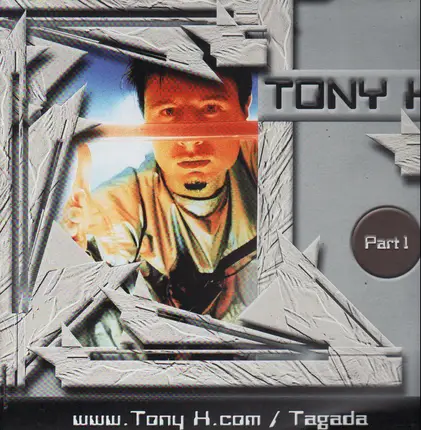 Tony H - www.Tony H.com / Tagada - Part 1