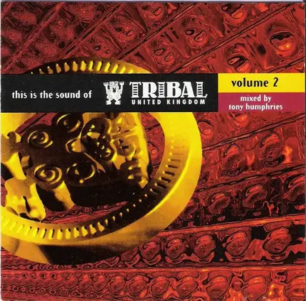 Tony Humphries - This Is The Sound Of Tribal United Kingdom Volume 2