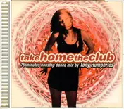 Tony Humphries - Take Home the Club