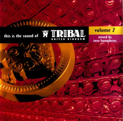 Tony Humphries - This Is The Sound Of Tribal United Kingdom Volume 2