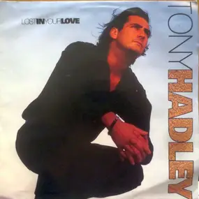 Tony Hadley - Lost In Your Love