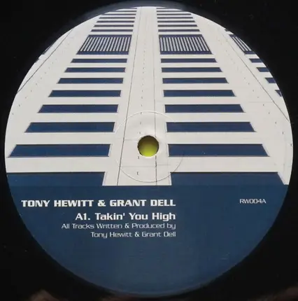 Tony Hewitt & Grant Dell - Takin' You High
