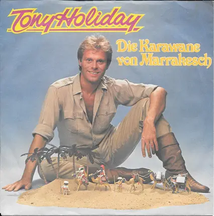Tony Holiday - Auf Dem Weg Zum Großen Glück