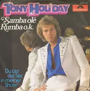 Tony Holiday - Samba Olé  Rumba o.k.