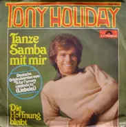 Tony Holiday - Tanze Samba mit Mir