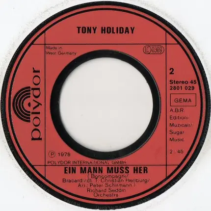 Tony Holiday - Es Lebe Copacabana / Ein Mann Muß Her