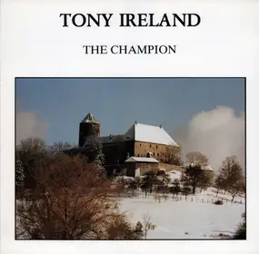 tony ireland - The Champion